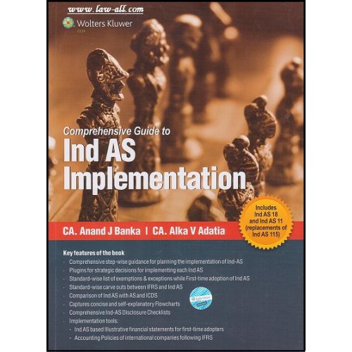 Comprehensive Guide to Ind AS Implementation by CA. Anand J Banka & CA. Alka V Adatia, CCH Publication